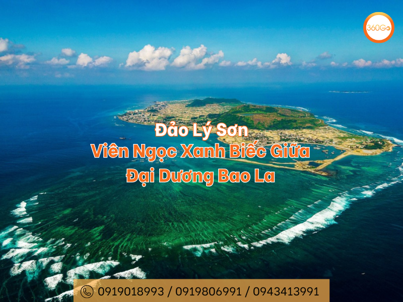 Đảo Lý Sơn - Viên Ngọc Xanh Biếc Giữa Đại Dương Bao La