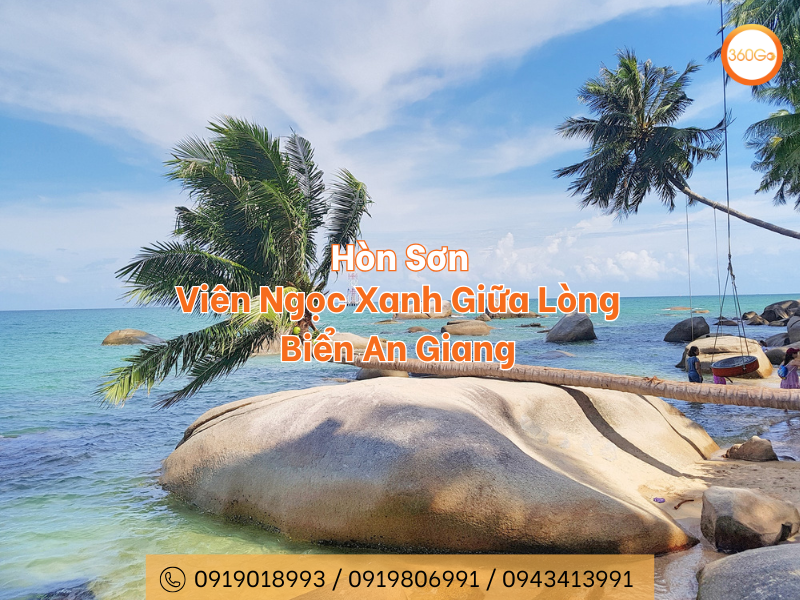 Hòn Sơn - Viên Ngọc Xanh Giữa Lòng Biển An Giang