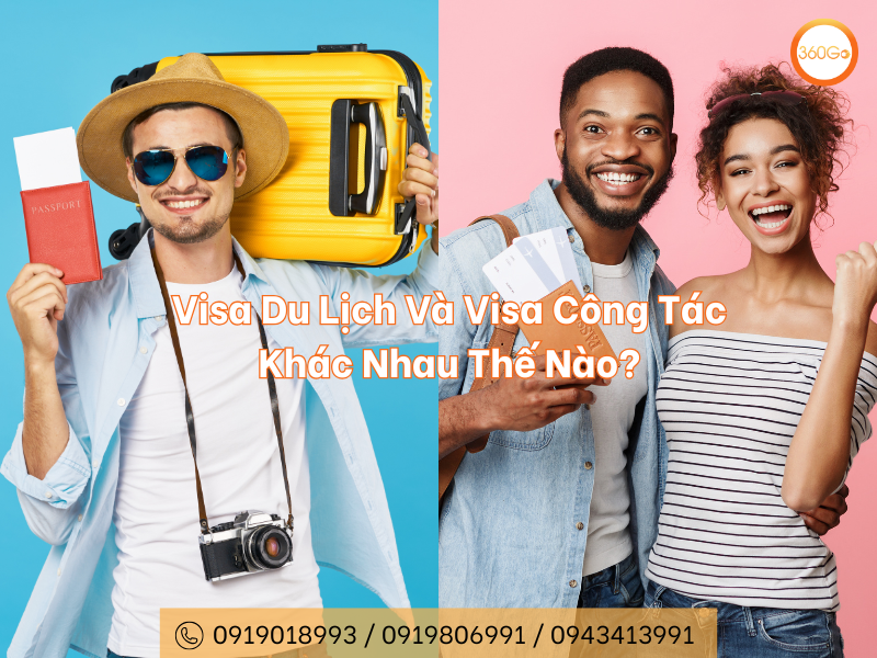 Visa Du Lịch Và Visa Công Tác Khác Nhau Thế Nào?